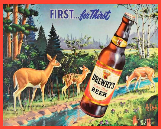 DREWRYS FIRST FOR THIRST 30 x 24