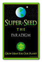 Super Seed 12 x 18