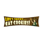 Eat Cookies 27 x 8
