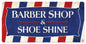 Barber Shop & Shoeshine 24 x 12