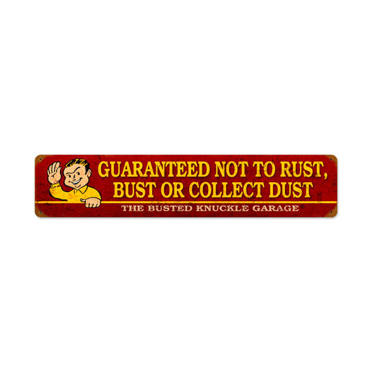 Bust Dust Or Rust 18 x 6