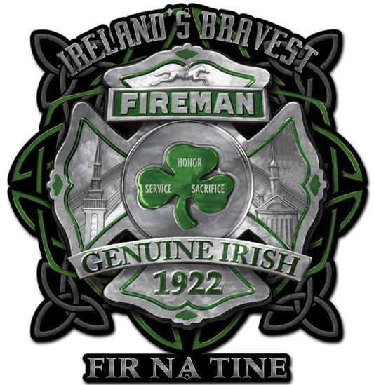 Ireland Bravest Fireman 18 X 18