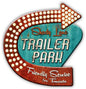 Trailer Park Shady Lane 33 X 24