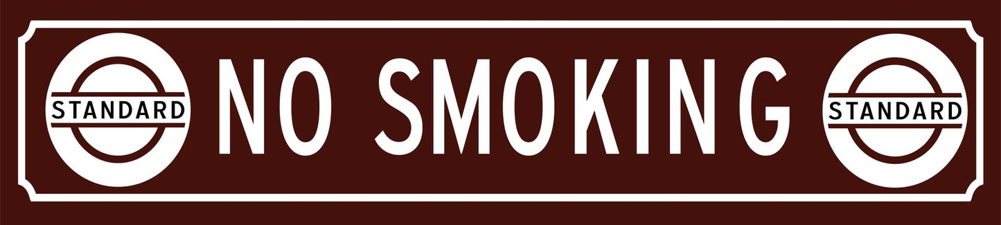 No Smoking 32 X 7