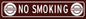 No Smoking 32 X 7