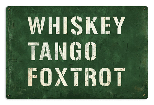 Whiskey Tango Foxtrot 12 X 18