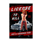 License To Kill 24 x 36