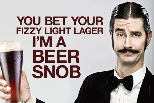 Beer Snob 18 x 12