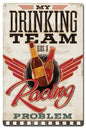 Drinking Team Corrugated 16 x 24