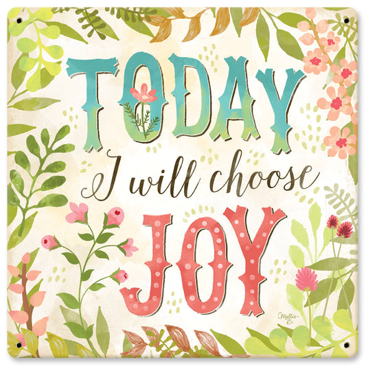 Today I Will Choose Joy 12 x 12