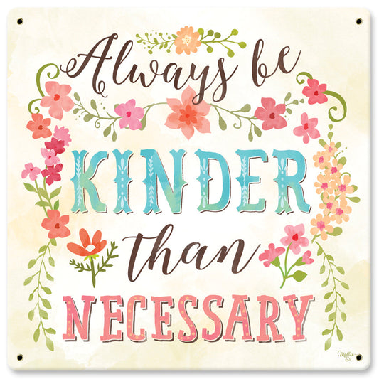 Always Be Kinder 12 x 12