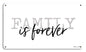 Family is Forever 8 x 14
