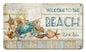 Welcome To The Beach 14 x 8