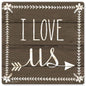 I Love Us 12 x 12