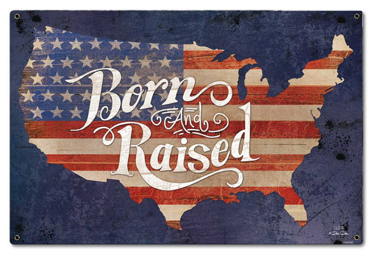 Born And Raised America 16 x 24