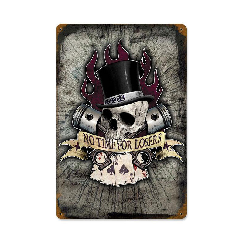 No Time For Losers 12 x 18