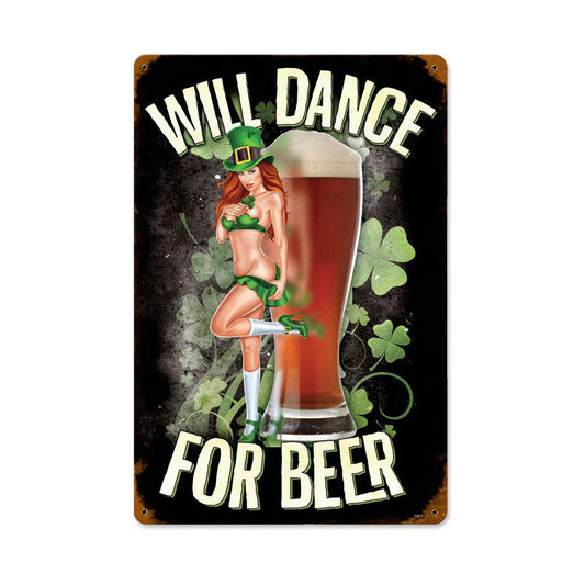 Will Dance For Beer Vintage Style Metal Sign 18 x 12