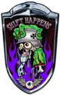 Grill Shift Happens 24 x 36