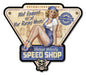 SPEED SHOP PIN UP 23 X 20