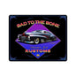 Bad To The Bone 15 x 12