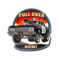 Pull Over Now 18 x 18
