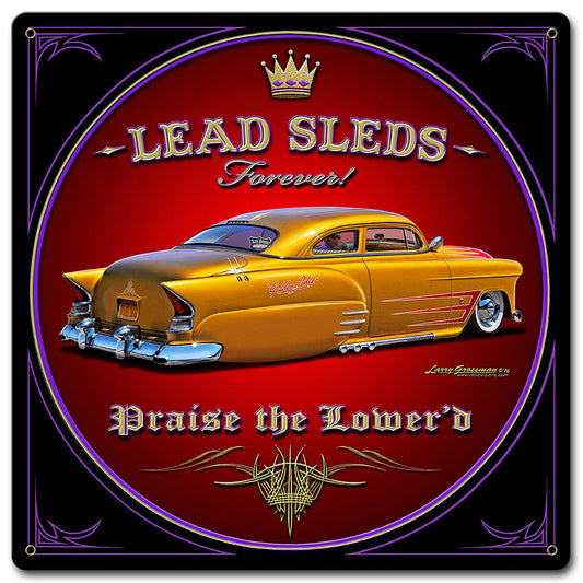 Lead Sleds Forever Vintage Style Metal Sign 12 x 12