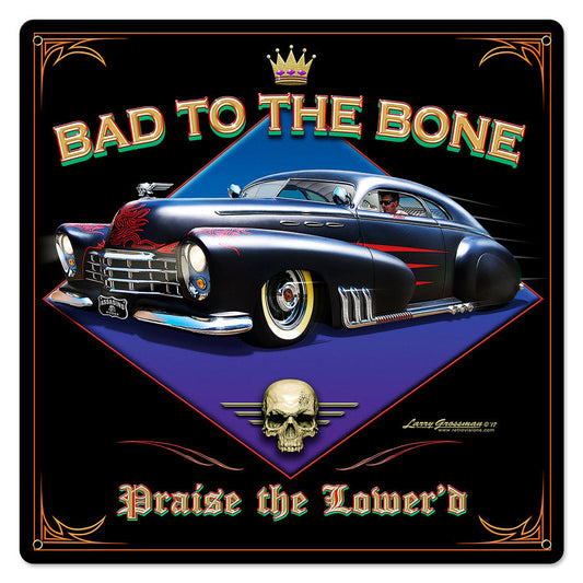 Bad To The Bone Vintage Style Metal Sign 24 x 24