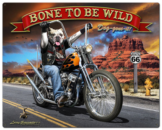 Bone To Be Wild Vintage Style Metal Sign 24 x 30
