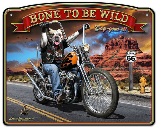 Bone To Be Wild Vintage Style Metal Sign 16 x 13