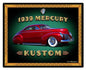 1939 Merc Kustom 30x24