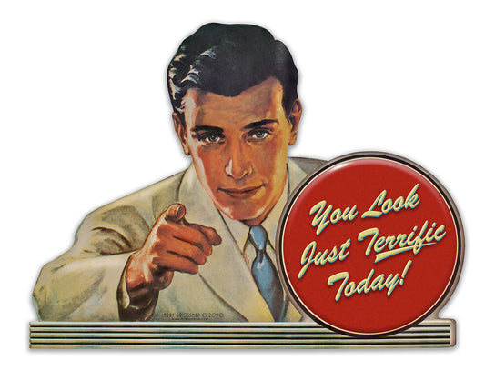 You Look Terrific 18 x 14