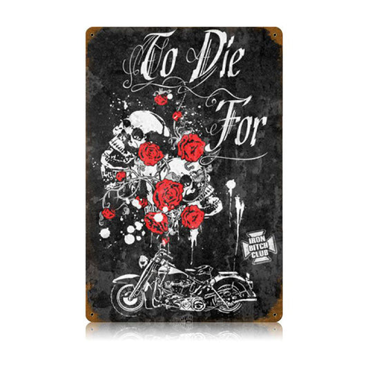 To Die For 12 x 18