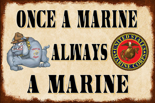 Once A Marine 18 X 12
