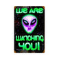 We Are Watching You 12 x 18