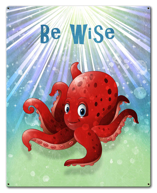 Be Wise Octopus 24 x 30
