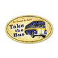 Take The Bus 14 x 24
