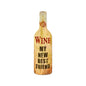 Wine Best Friend 8 x 26