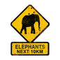 Elephants Crossing Next 10 Km 25 x 20