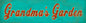 Grandma'S Garden 40 x 10