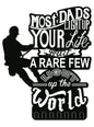 Most Dads Light Up Your Life Key Holder 18 x 25