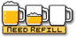 Pixel Need Refill Beer 24 x 11