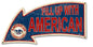 Fill Up With American Arrow 26 x 14