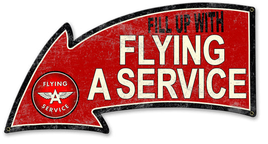 Fill Up With Flying A Service Arrow 26 x 14
