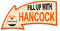 Fill Up With Hancock Arrow 26 x 14