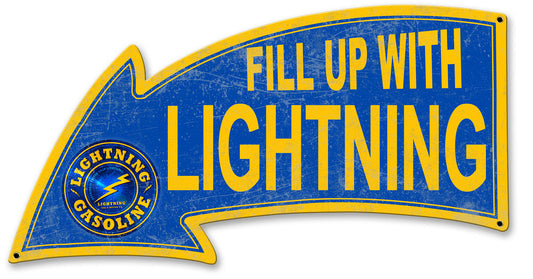 Fill Up With Lightning Gasoline Arrow 26 x 14