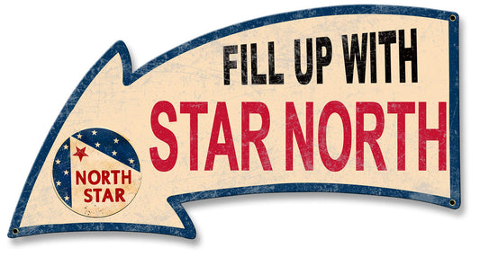 Fill Up With North Star Arrow 26 x 14