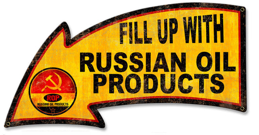 Fill Up With Russian Oil Products Arrow 26 x 14