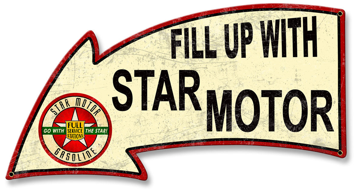Fill Up With Star Motor Gasoline Arrow 26 x 14