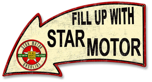 Fill Up With Star Motor Gasoline Arrow 26 x 14