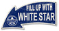 Fill Up With White Star Gasoline Arrow 26 x 14